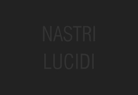 Nastri Lucidi