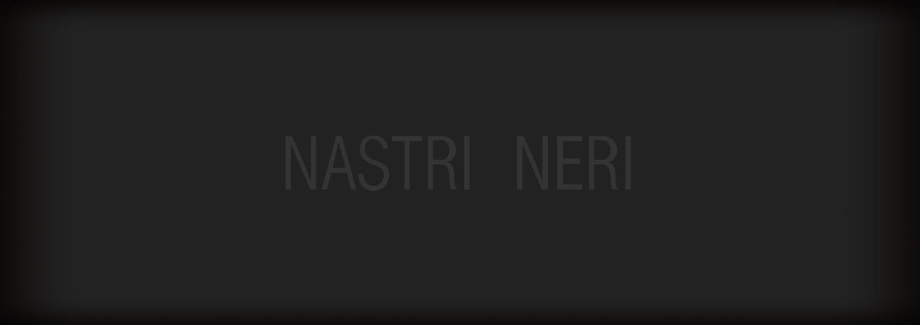 Nastri Neri